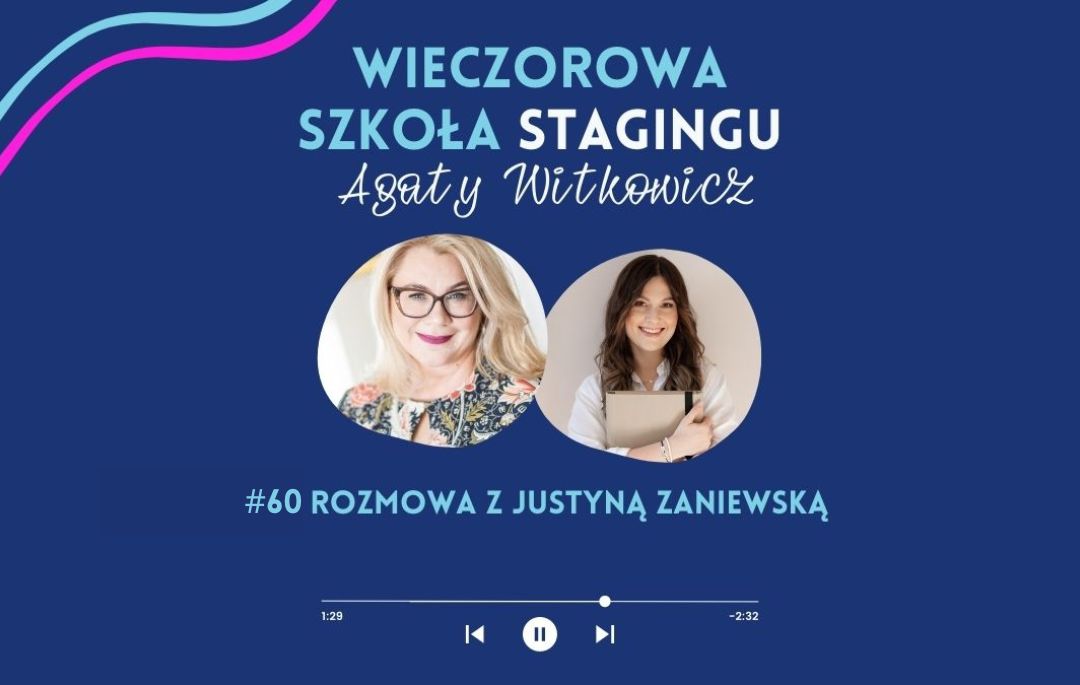 #60 3 lata od&nbsp;przebranżowienia się – rozmowa z&nbsp;Justyną Zaniewską